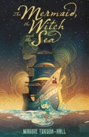 The Mermaid, the Witch and the Sea (Paperback)