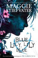 Blue Lily, Lily Blue (Paperback)