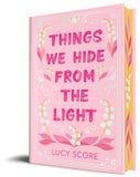 Things We Hide from the Light (Collector's Edition) (Hardback)