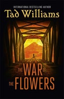 The War of the Flowers (Paperback)
