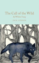 The Call of the Wild & White Fang (Hardback)