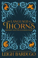 The Language of Thorns (Hardback)