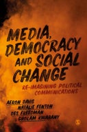 Media, Democracy and Social Change (Hardback)
