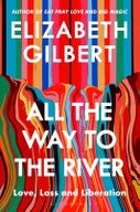 All the Way to the River (Paperback)
