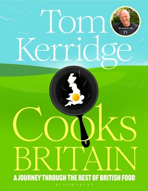 Tom Kerridge Cooks Britain (Hardback)