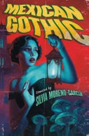 Mexican Gothic (Paperback)