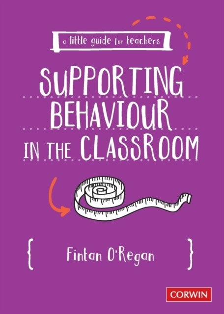 A Little Guide for Teachers: Supporting Behaviour in the Classroom (Paperback)