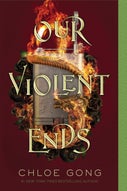 Our Violent Ends (Paperback)