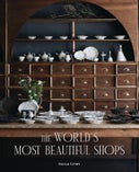 The World's Most Beautiful Shops (Hardback)