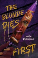 The Blonde Dies First (Paperback)