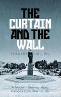 The Curtain and the Wall (Hardback)