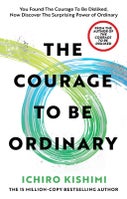 The Courage to be Ordinary (Paperback)