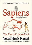 Sapiens A Graphic History, Volume 1 (Hardback)