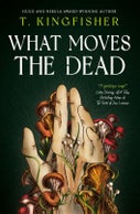 What Moves The Dead (Paperback)