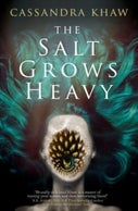 The Salt Grows Heavy (Hardback)
