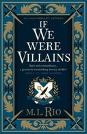 If We Were Villains - Illustrated Edition: The sensational TikTok Book Club pick (Hardback)