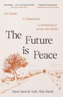 The Future Is Peace (Hardback)