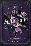 Gothikana: A Dark Academia Gothic Romance: TikTok Made Me Buy It! (Paperback)