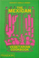 The Mexican Vegetarian Cookbook (Hardback)