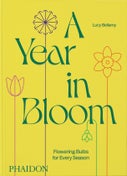 A Year in Bloom (Hardback)