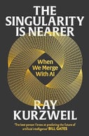 The Singularity is Nearer (Paperback)