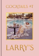 Cocktails at Larry's (Hardback)