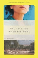 I'll Tell You When I'm Home: A Memoir (Paperback)