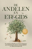 De Aandelen- en ETF-gids: De complete handleiding voor slimme beleggingen op de aandelenmarkt, gerichte vermogensopbouw en veilige pensioenplanning - Inclusief werkboek en daytrading-instructies (Paperback)