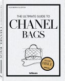 The Ultimate Guide to Chanel Bags (Hardback)