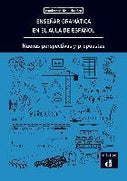 Enseñar gramática en el aula de español (Paperback)
