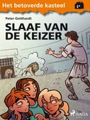 Het betoverde kasteel 6 - Slaaf van de Keizer (E-book)