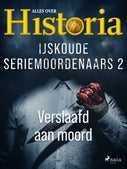 IJskoude seriemoordenaars 2 - Verslaafd aan moord (E-book)
