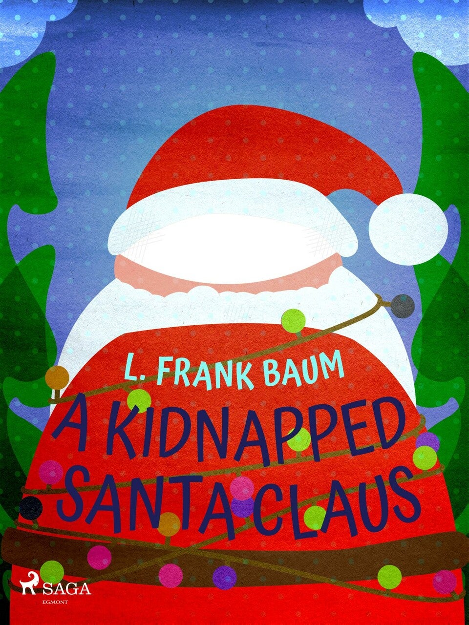 A Kidnapped Santa Claus (E-book)