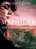 Mathilde. Een Sonnettenkrans (E-book)