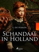 Schandaal in Holland (E-book)