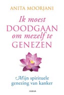 Ik moest doodgaan om mezelf te genezen (E-book)