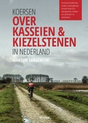 Koersen over kasseien & kiezelstenen in Nederland (E-book)