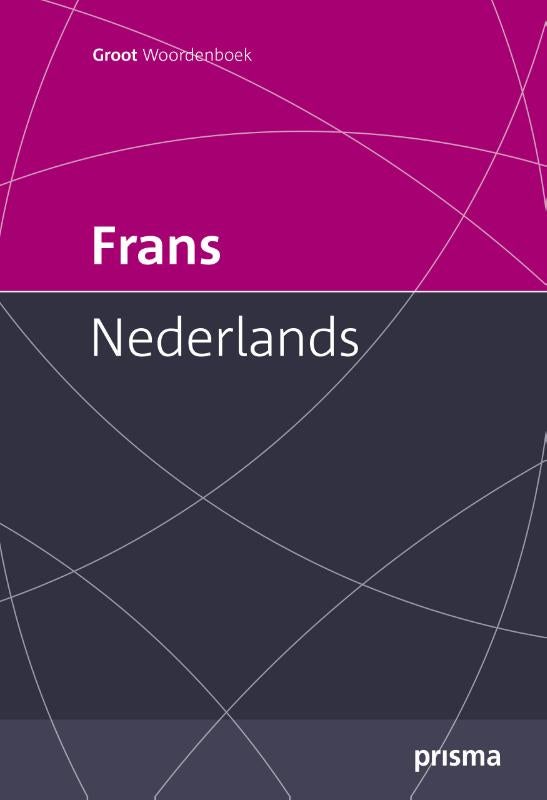 Prisma groot woordenboek Frans-Nederlands (Hardback)