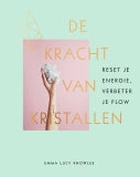 De kracht van kristallen (E-book)