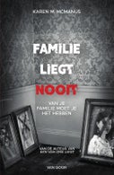 Familie liegt nooit (Paperback)