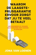 Waarom de laagsteprijsgarantie ervoor zorgt dat jij te veel betaalt (E-book)