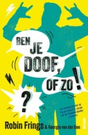 Ben je doof, of zo!? (E-book)
