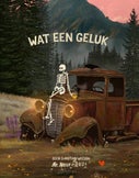 Wat een geluk (Hardback)