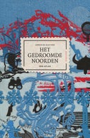 Het gedroomde Noorden (Paperback)
