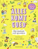 Alles komt goed - Mijn doeboek over gevoelens (Paperback)