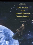 De man die wonderen kon doen (Hardback)