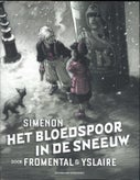 Het bloedspoor in de sneeuw (Hardback)