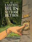 Het laatste huis net voor het bos (Hardback)