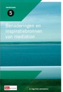 Benaderingen en inspiratiebronnen van mediation (E-book)