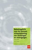 Belastingplicht voor de vennootschapsbelasting van stichtingen en verenigingen (Paperback)